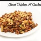 Best Diced Chicken w. Cashew Nuts in Spring Mills, PA