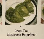 Best Green Tea Mushroom Dumpling in Miami, FL